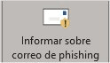 Botón Outlook Informar Sobre correo de pishing