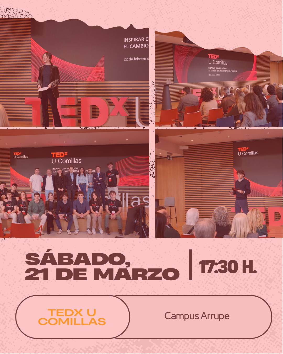 Cartel del evento TEDx U Comillas con fechas y horarios en el campus Arrupe, mostrando presentaciones y auditorio lleno.