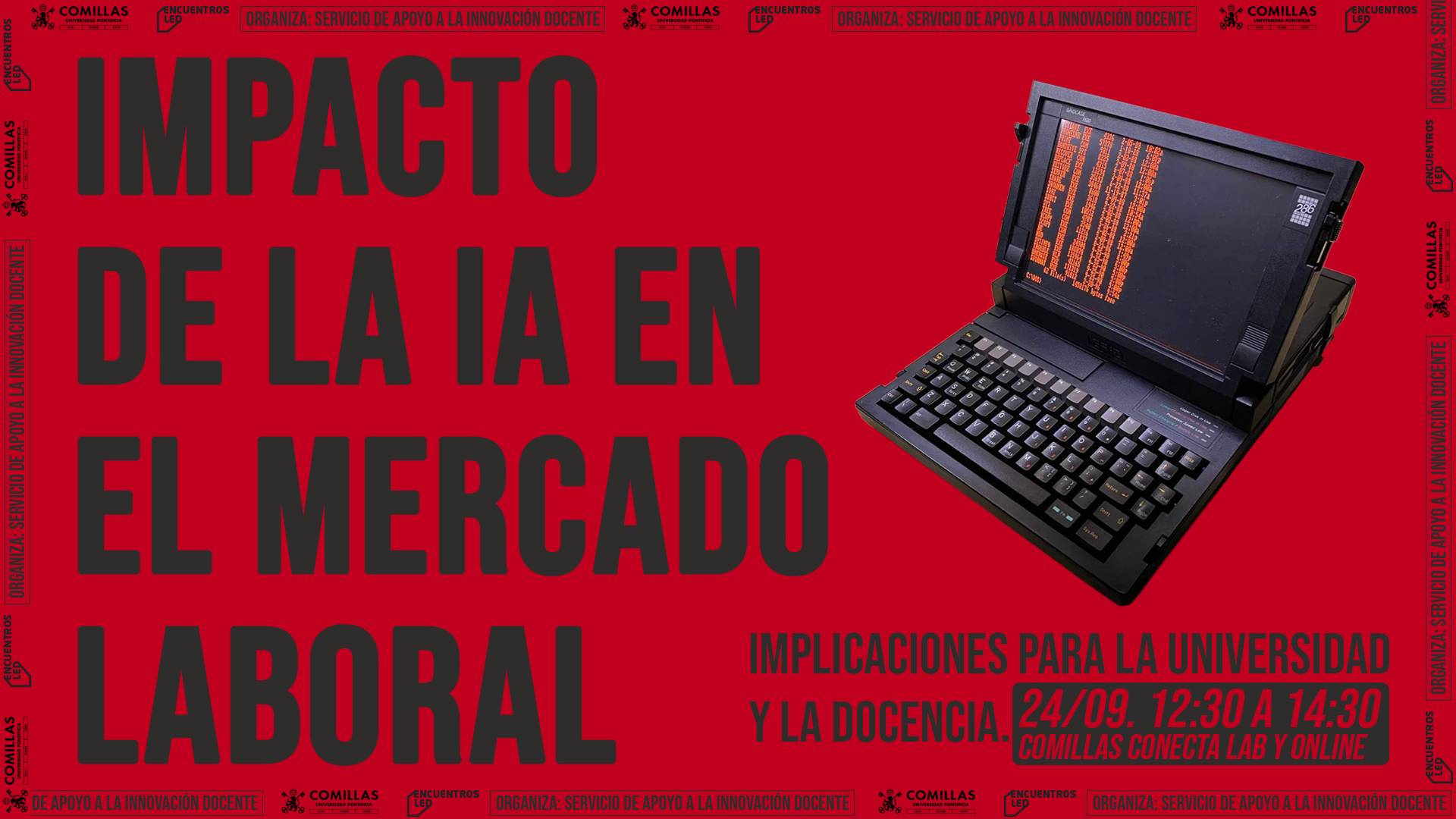 Cartel de evento sobre impacto de la IA en el mercado laboral organizado por la Universidad de Comillas, con fecha y hora del evento, y una imagen de una computadora portátil vintage.