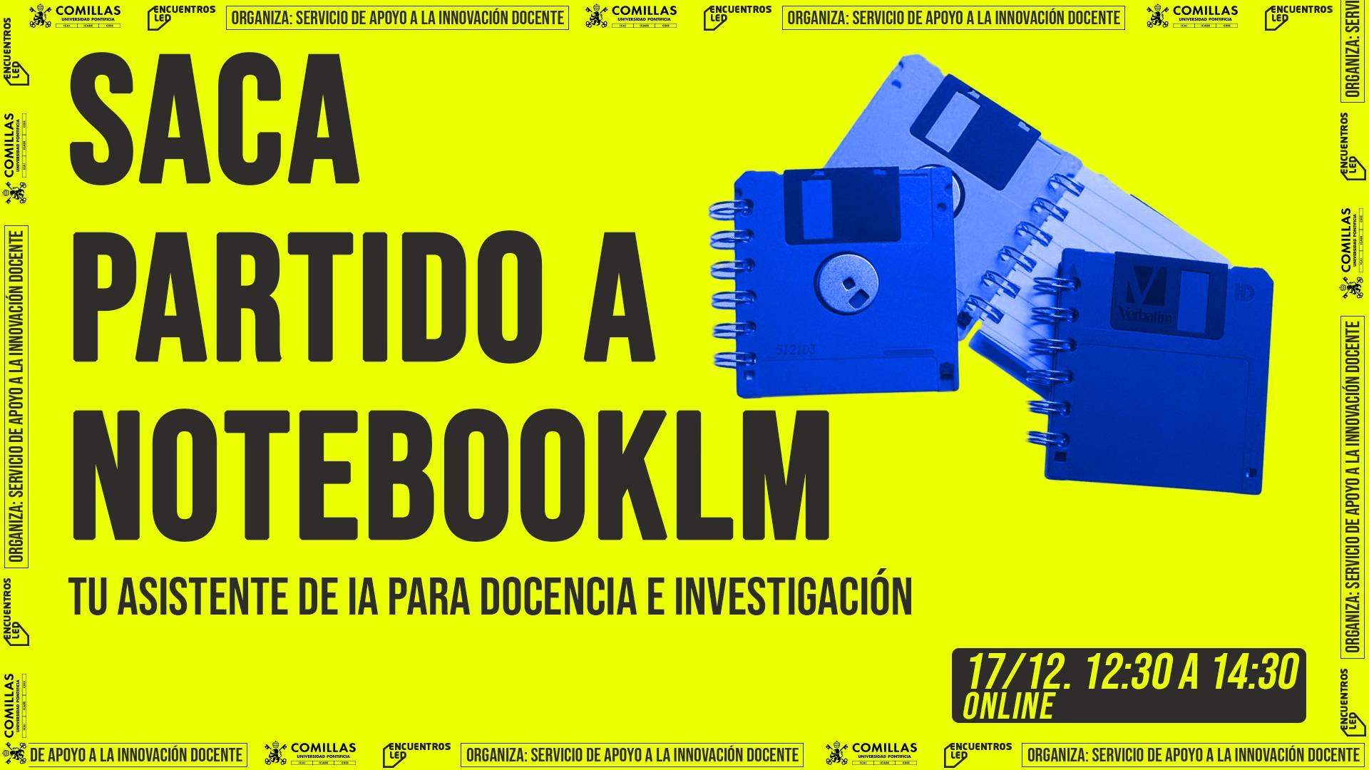 Carteles promocionales sobre soporte para agendas y notebooks de la Universidad de Comillas, con imágenes de disquetes y notas en color amarillo.