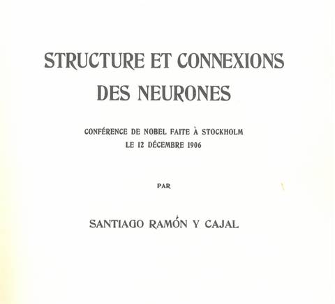 Portada del libro 'Structure et Connexions des Neurones' de Santiago Ramón y Cajal, conferencia de Nobel de 1906.