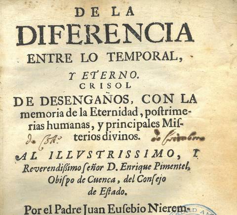 Un libro antiguo titulado 'De la diferencia entre lo temporal y eterno', con una dedicatoria y un sello.