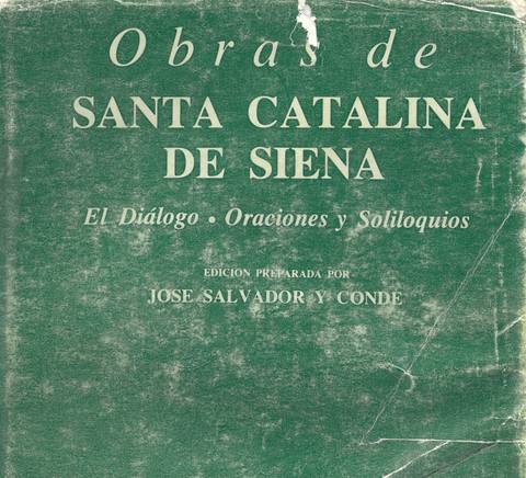 Libro titulado 'Obras de Santa Catalina de Siena' que incluye 'El Diálogo', 'Oraciones' y 'Solitolquios'.
