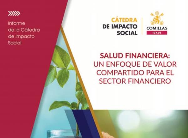 El documento presenta un informe sobre salud financiera y su enfoque en el sector financiero.