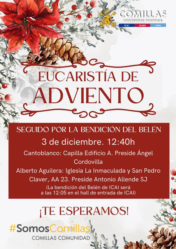 Anuncio de una eucaristía de adviento seguida de la bendición del belén en la Universidad Pontificia Comillas.