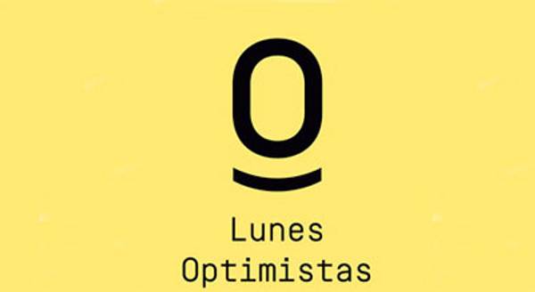 Lunes optimistas