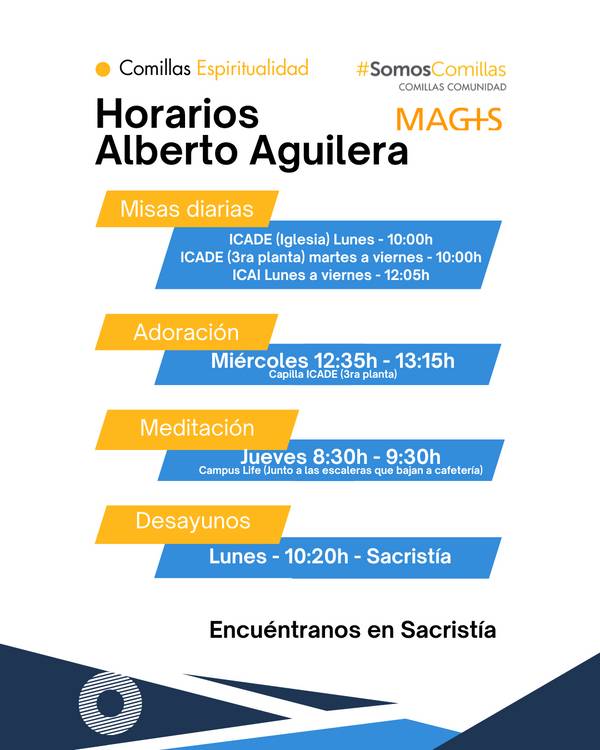 Horarios de actividades religiosas y académicas en la institución Comillas.