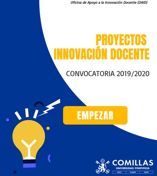 A promotional poster for teacher innovation projects for the 2019/2020 call by the Teaching Innovation Support Office at Comillas Pontifical University.