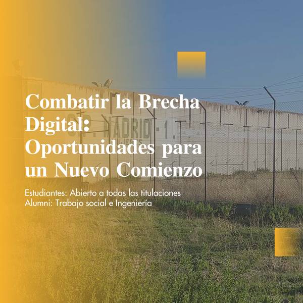 Un cartel sobre una valla promociona un evento titulado 'Combatir la Brecha Digital: Oportunidades para un Nuevo Comienzo', abierto a estudiantes y enfocado en áreas de trabajo social e ingeniería.