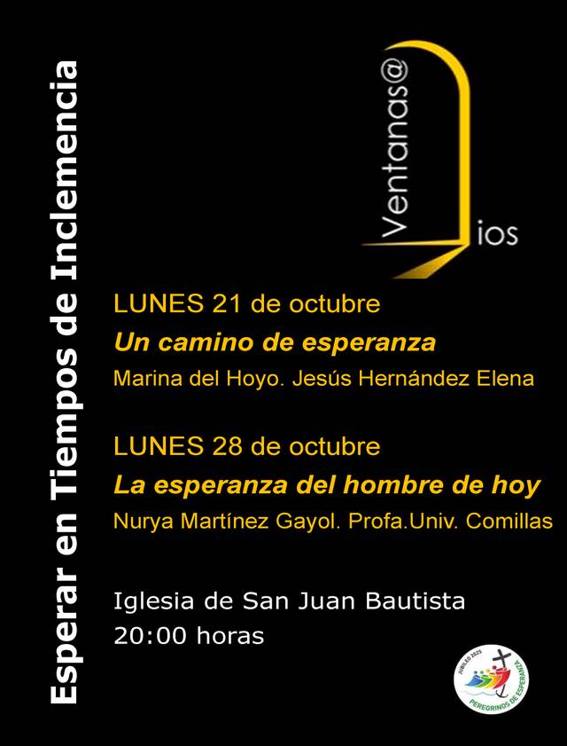 A promotional poster for a series of events titled 'Esperar en Tiempos de Inclemencia' featuring dates and speakers at Iglesia de San Juan Bautista.