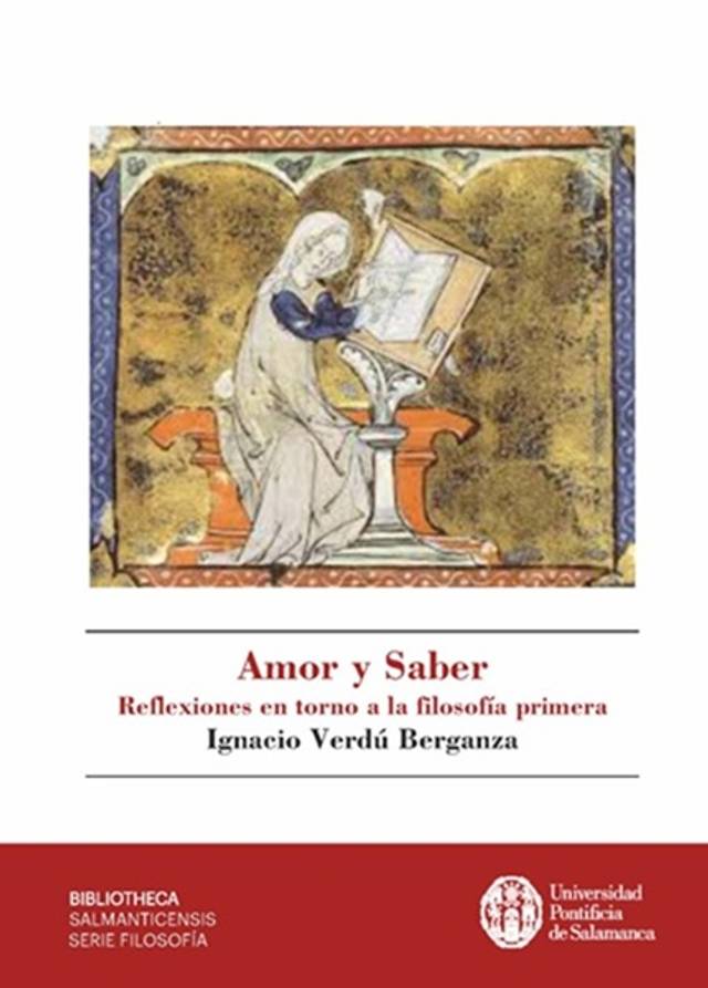 El libro 'Amor y Saber' explora reflexiones sobre la filosofía primera en una cubierta ilustrada.