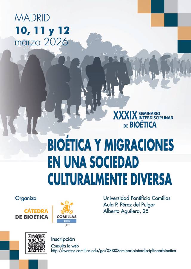 Cartel del XXXIX Seminario Interdisciplinar de Bioética sobre bioética y migraciones en una sociedad culturalmente diversa.