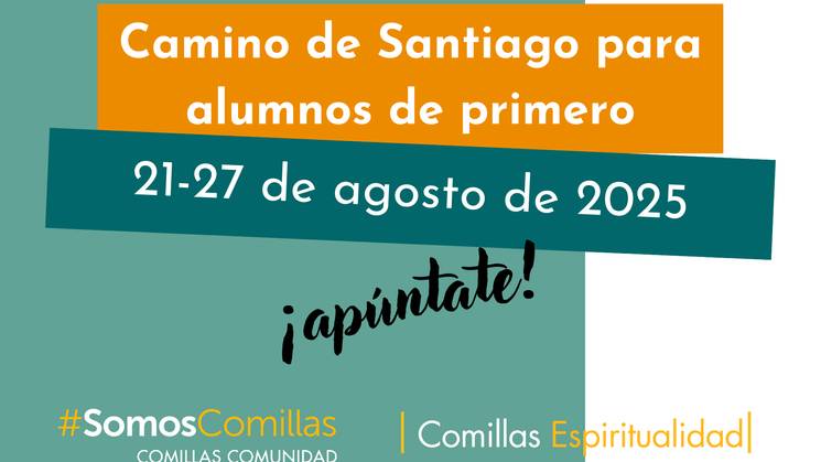 Anuncio sobre el Camino de Santiago dirigido a alumnos de primer año, programado del 21 al 27 de agosto de 2025.