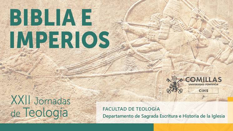 La imagen promociona las XXII Jornadas de Teología con el tema 'Biblia e Imperios'.