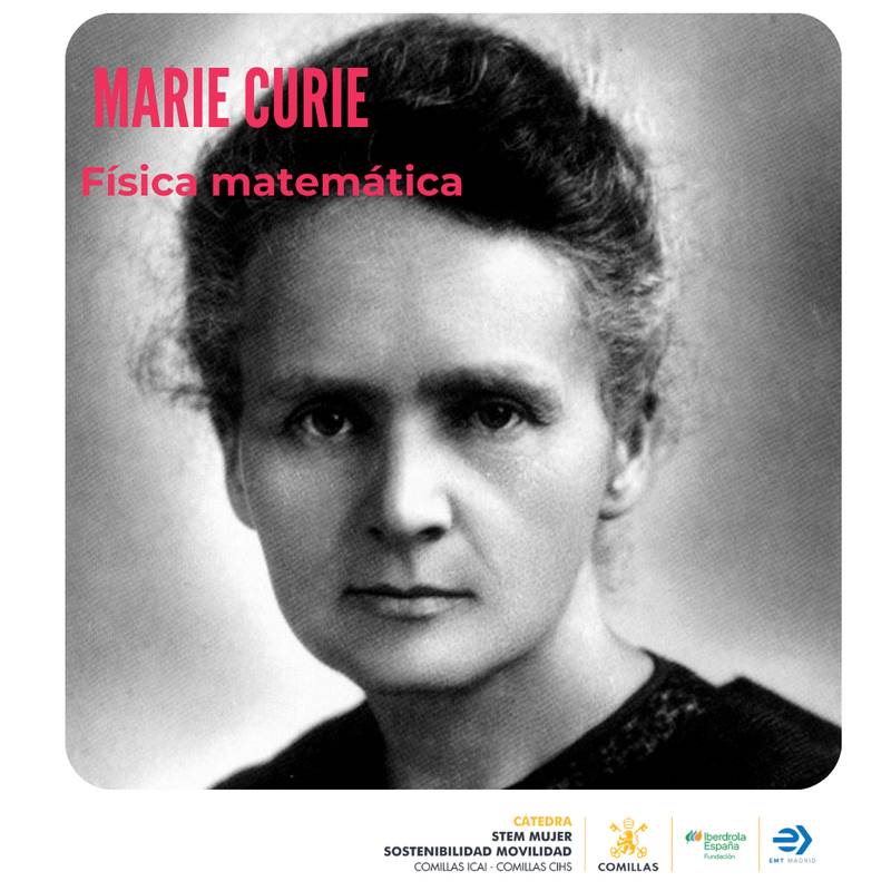 La imagen presenta a Marie Curie, destacada figura en la ciencia, acompañada de la frase 'Física matemática'.