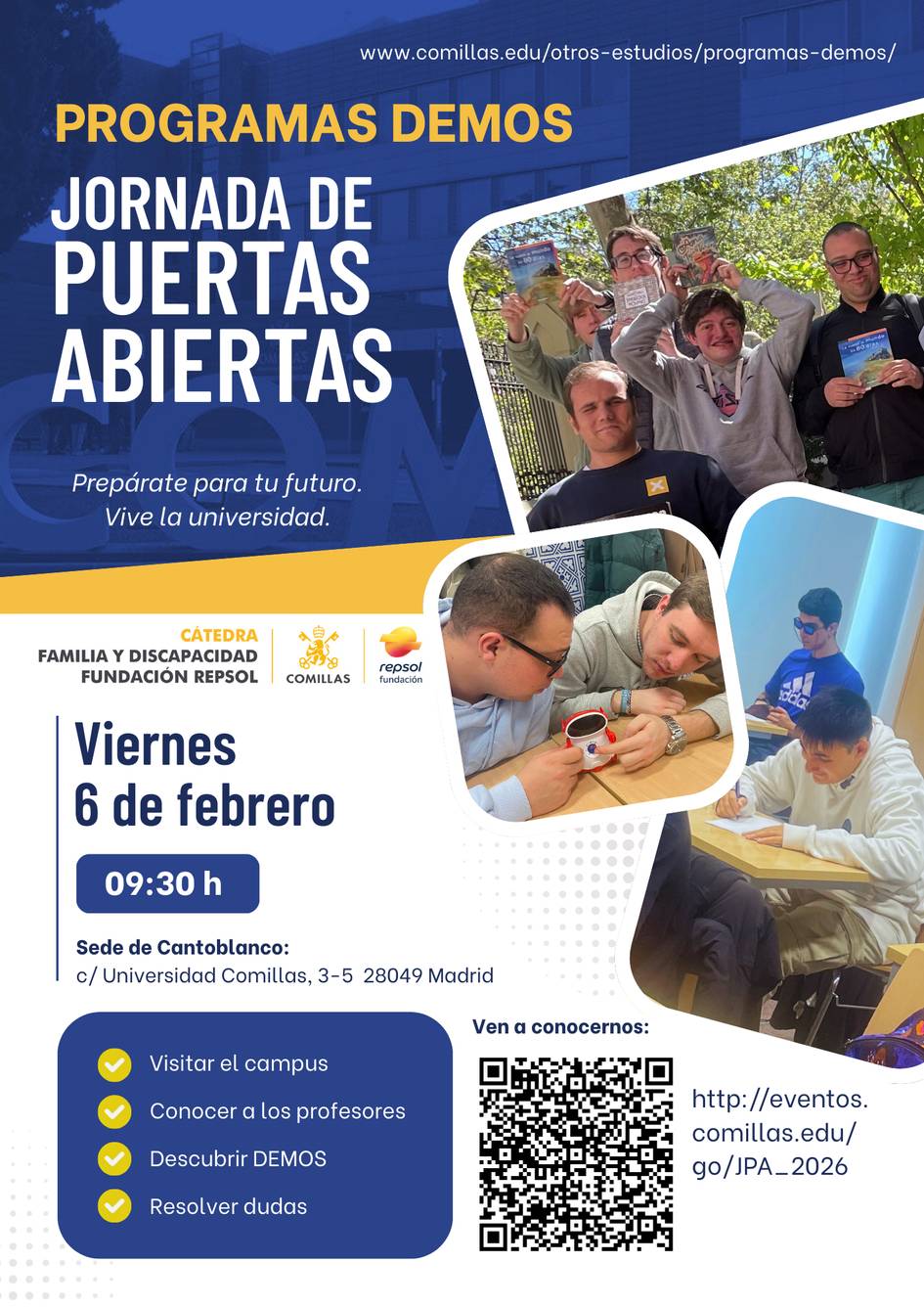 La imagen promociona una jornada de puertas abiertas en la Universidad Comillas, invitando a los interesados a conocer el campus y a los profesores.