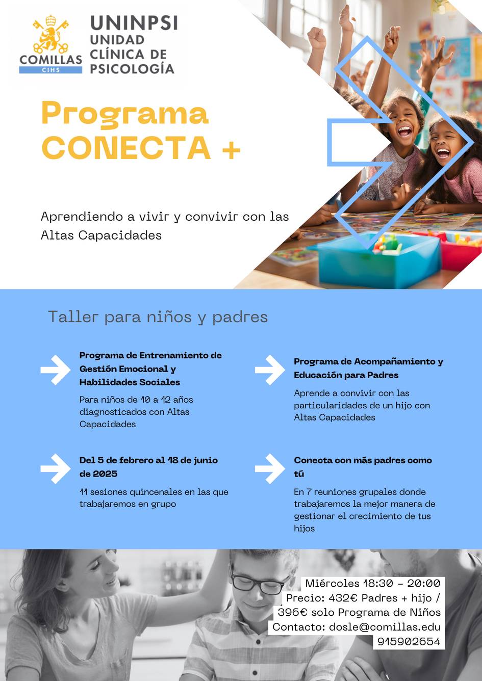 Folleto de un programa de psicología llamado CONECTA + de la clínica de psicología de Comillas, presentando talleres y programas de acompañamiento para niños y padres que lidian con altas capacidades.