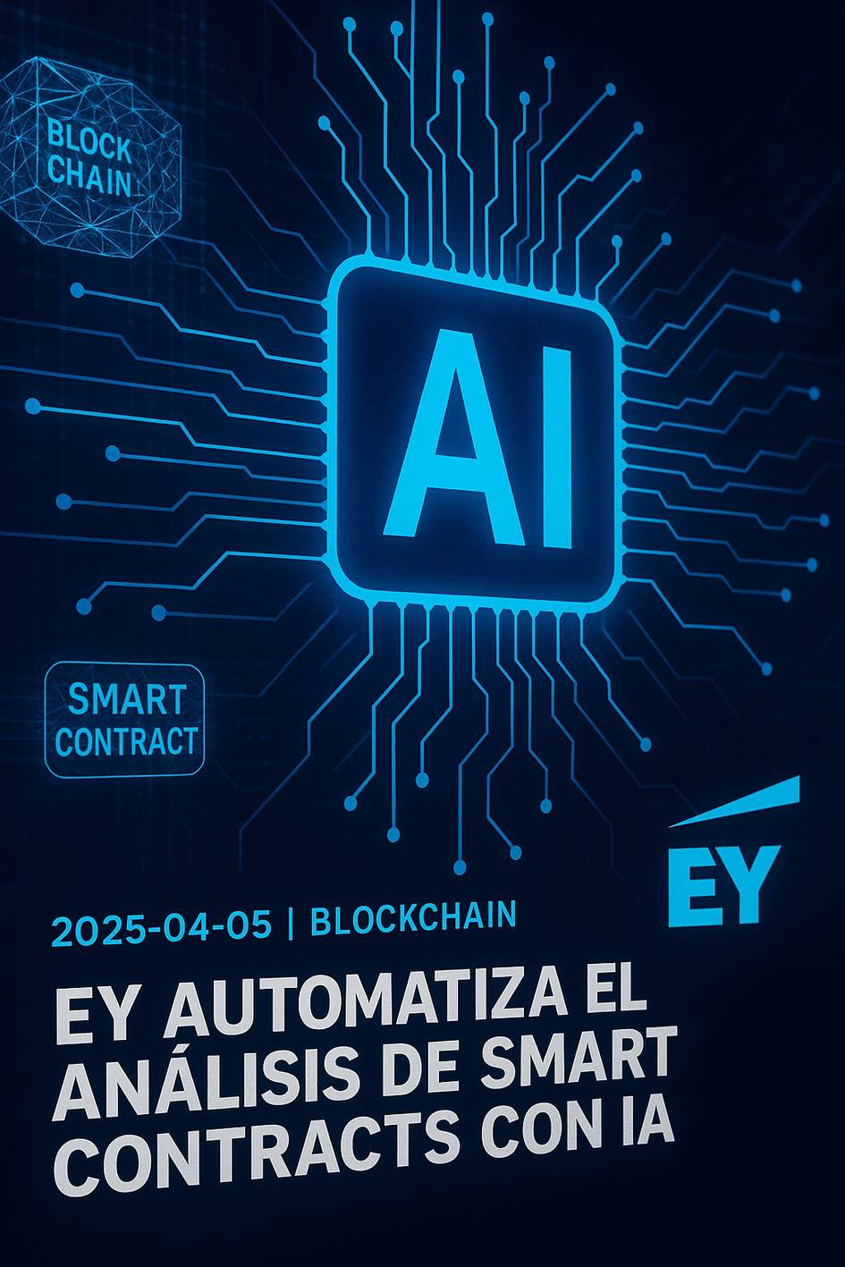 La imagen presenta un diseño gráfico que destaca la automatización del análisis de contratos inteligentes mediante inteligencia artificial.