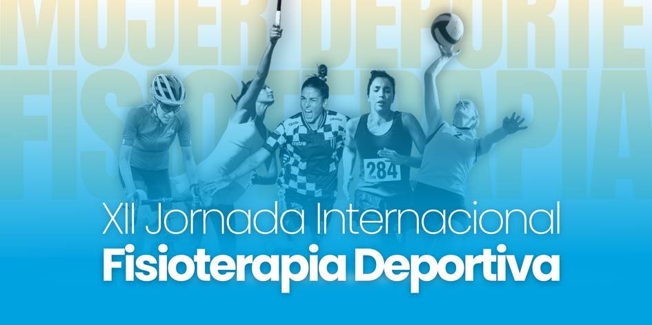 Una imagen promocional de la XII Jornada Internacional de Fisioterapia Deportiva que destaca la participación femenina en el deporte.