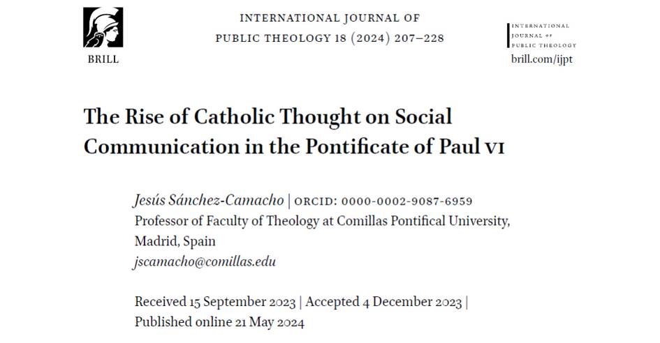 Academic article header from the International Journal of Public Theology featuring an article titled 'The Rise of Catholic Thought on Social Communication in the Pontificate of Paul VI' by Jesús Sánchez-Camacho.