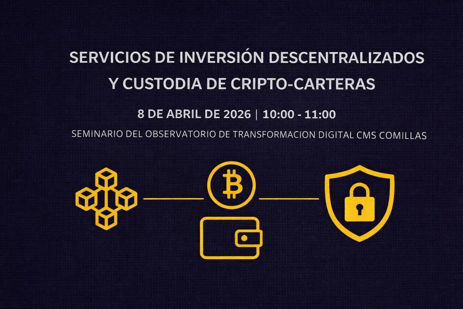 Un seminario sobre servicios de inversión descentralizados y custodia de cripto-carteras programado para abril de 2026.