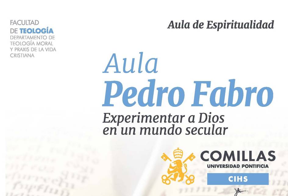 Imagen que presenta el Aula Pedro Fabro de la Universidad Pontificia Comillas, enfocada en la espiritualidad y la teología en un contexto secular.