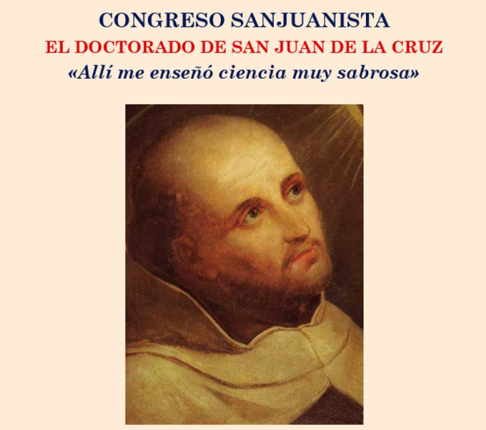 La imagen muestra un retrato de un hombre con una expresión reflexiva, acompañado de un texto que menciona un congreso relacionado con San Juan de la Cruz.