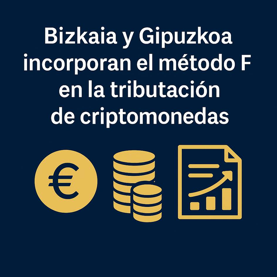La imagen anuncia la incorporación del método F en la tributación de criptomonedas en Bizkaia y Gipuzkoa.