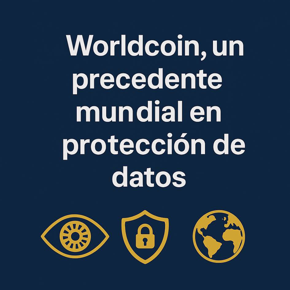 La imagen presenta el texto sobre Worldcoin como un referente global en la protección de datos.