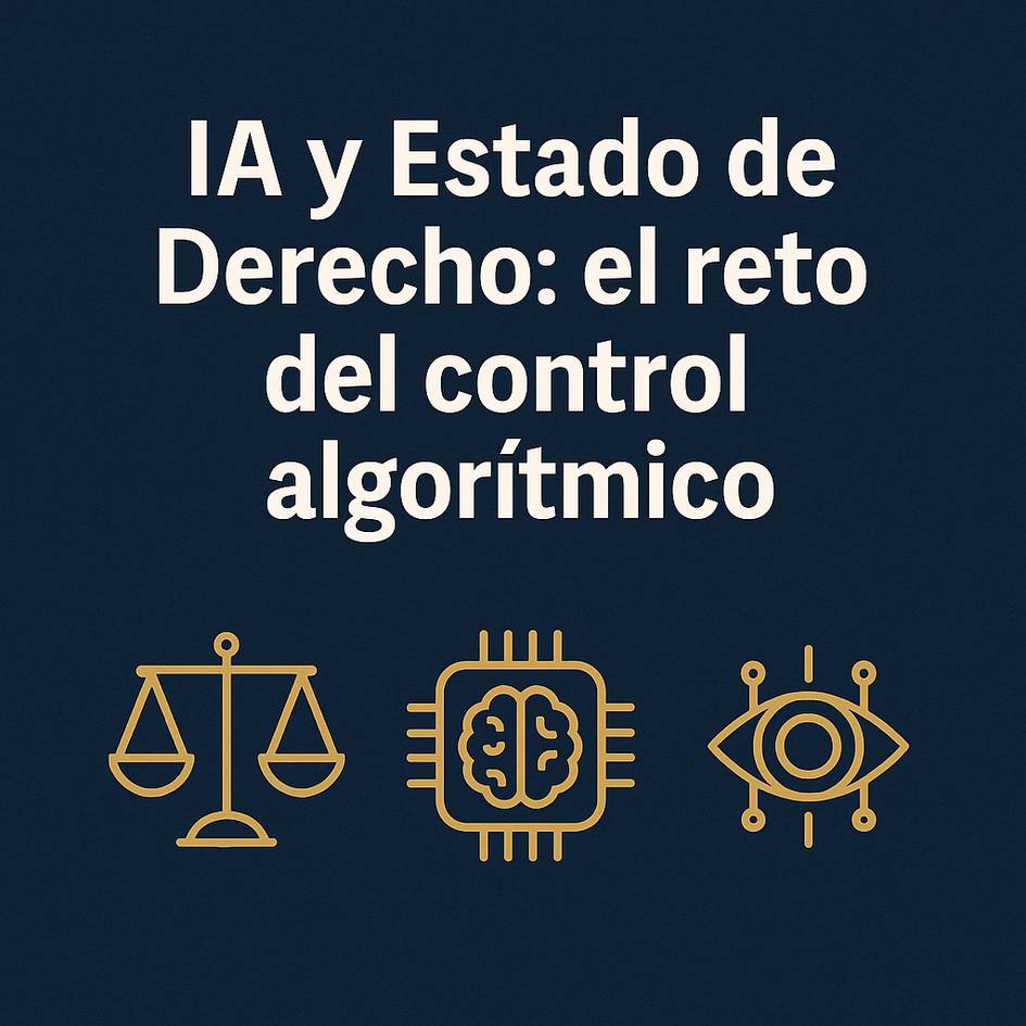 Texto que aborda la relación entre la inteligencia artificial y la legislación en el contexto del control algorítmico.