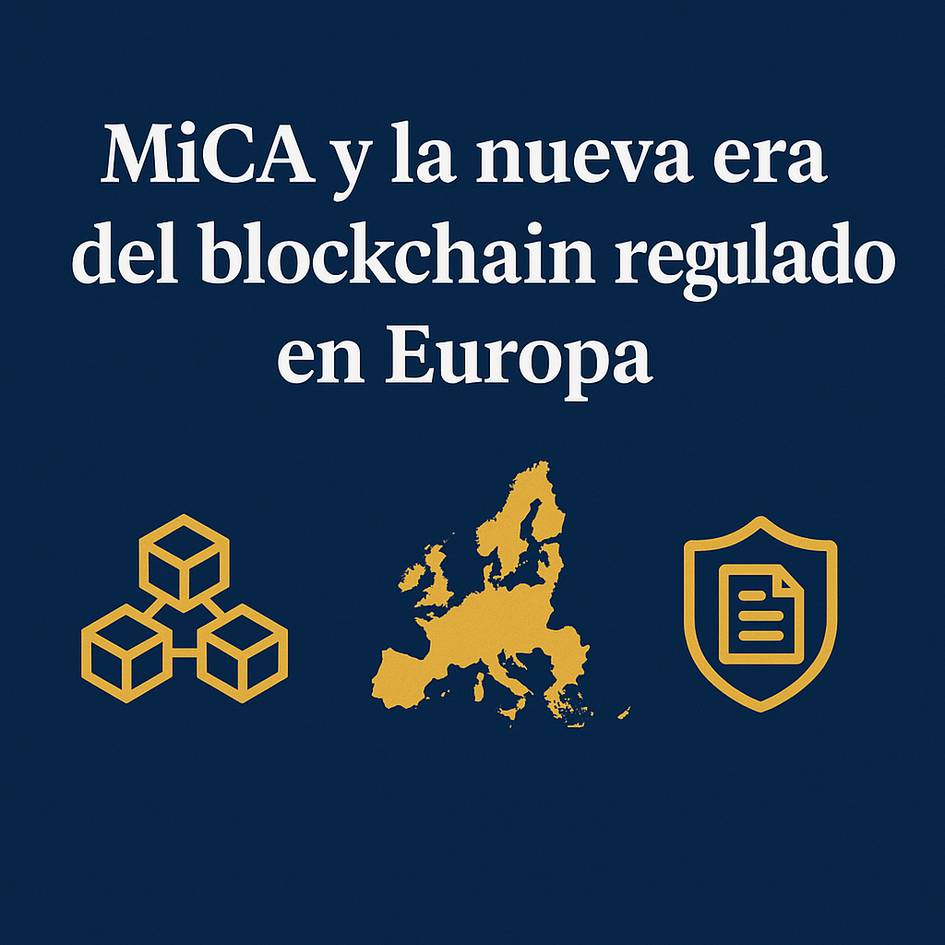 La imagen presenta un tema relacionado con la regulación del blockchain en Europa y destaca el MiCA.