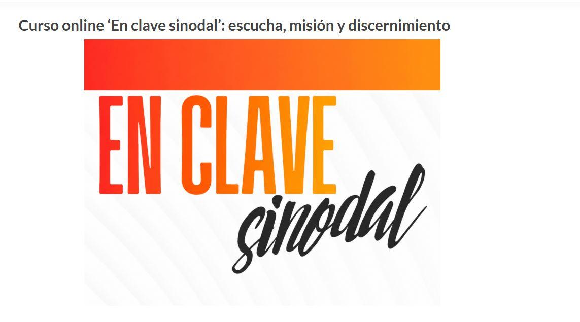 Imagen promocional de un curso online titulado 'En clave sinodal' que abarca temas de escucha, misión y discernimiento.