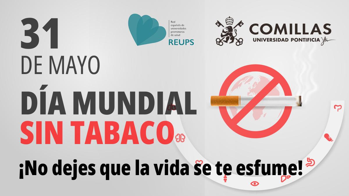 Cartel que celebra el Día Mundial Sin Tabaco con un mensaje de prevención.