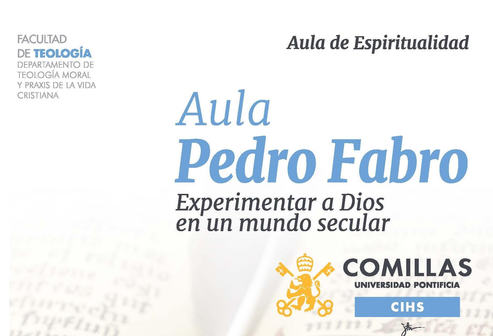 Imagen que presenta el Aula Pedro Fabro de la Universidad Pontificia Comillas, enfocada en la espiritualidad y la teología en un contexto secular.