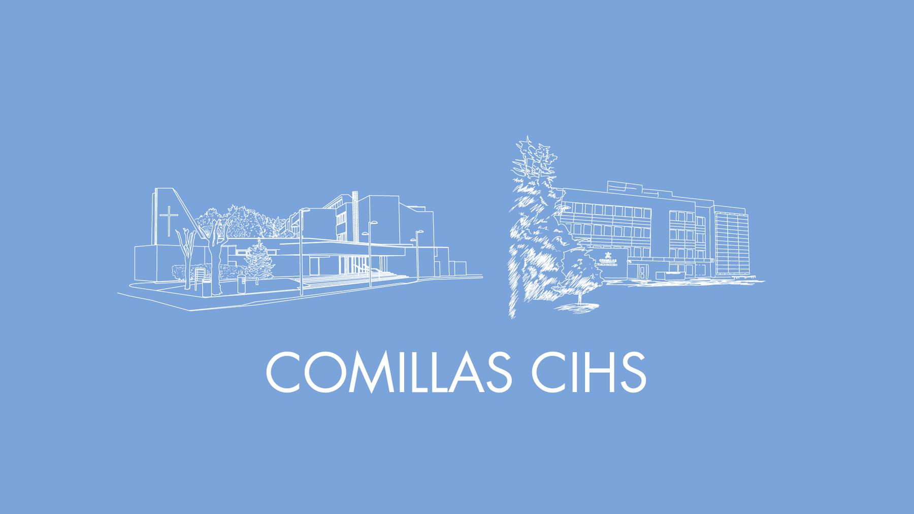 La imagen muestra un diseño arquitectónico de dos edificios con el texto 'COMILLAS CIHS' en el centro.