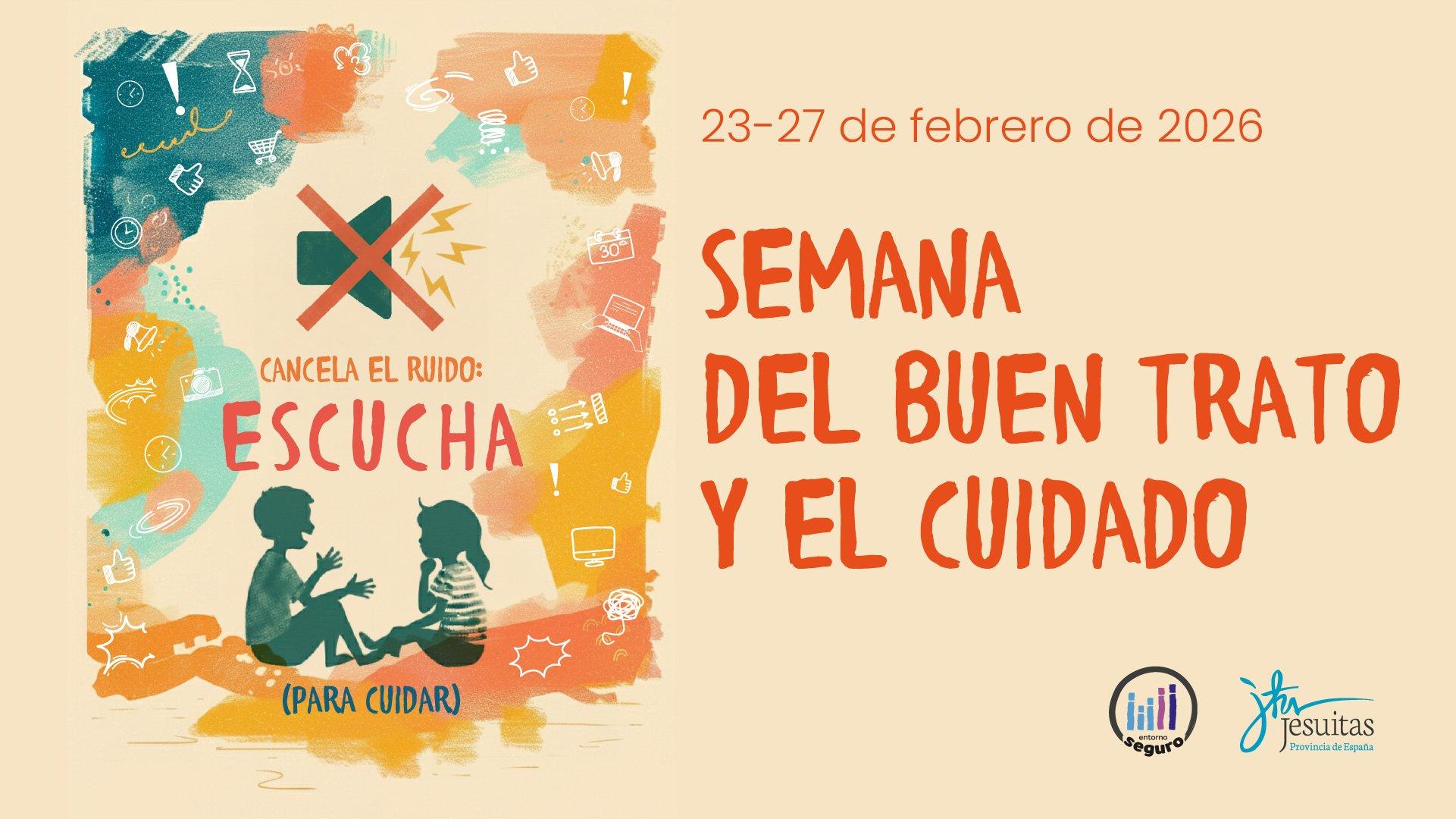 Cartel que promueve la Semana del Buen Trato y el Cuidado, destacando la importancia de escuchar.