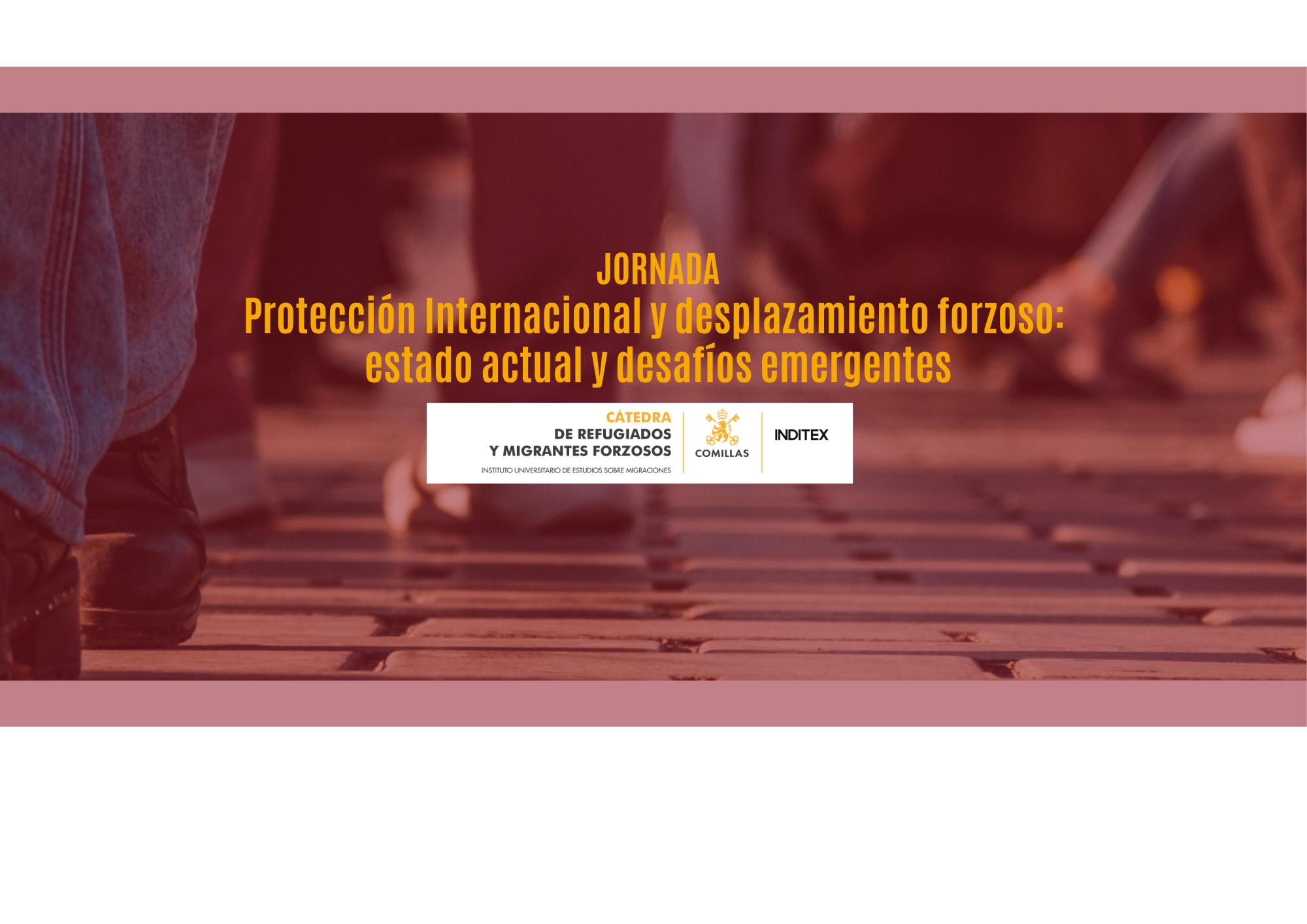 La imagen muestra un evento sobre protección internacional y desplazamiento forzoso con un enfoque en los desafíos emergentes.