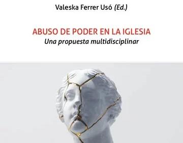La imagen muestra un libro titulado 'Abuso de poder en la iglesia', editado por Valeska Ferrer Usó.