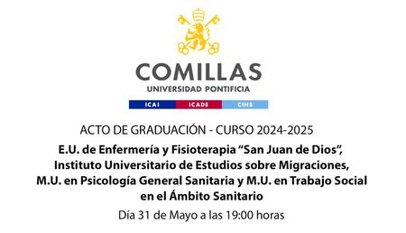 Cartel informativo sobre un acto de graduación en la Universidad Pontificia Comillas.