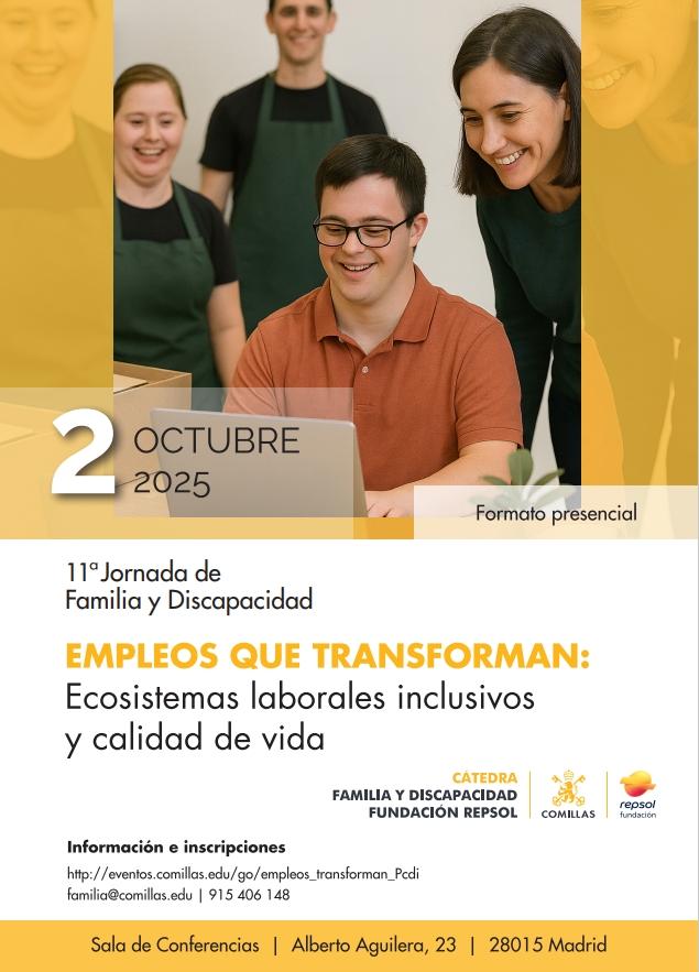 Una jornada sobre empleo inclusivo y calidad de vida organizada por Comillas.