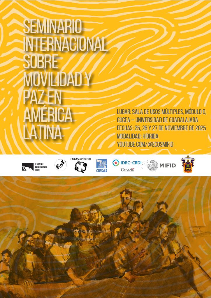 Un cartel informativo sobre un seminario internacional relacionado con la movilidad y la paz en América Latina.