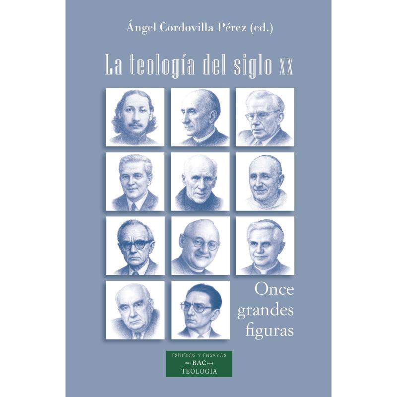Portada del libro 'La teología del siglo XX', que presenta once retratos de figuras destacadas en el ámbito teológico.