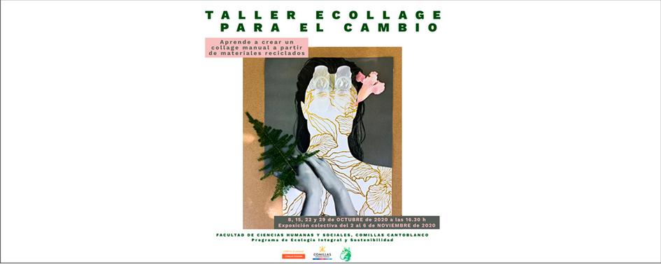 Comillas CIHS acoge una exposición con los trabajos del taller “Ecollage para el cambio”