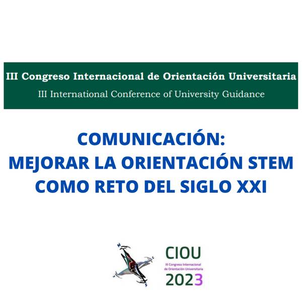 Promotional poster for the III International Conference of University Guidance focusing on improving STEM orientation as a 21st-century challenge.