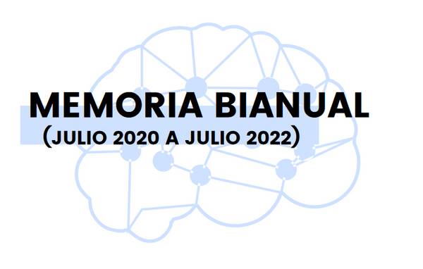 A graphic featuring a stylized brain with connections and the text 'MEMORIA BIANUAL (JULIO 2020 A JULIO 2022)'.