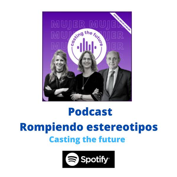 A promotional image for a podcast titled 'Rompiendo estereotipos' featuring three people, with a purple theme and the Spotify logo.