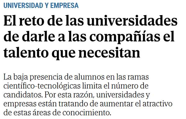 El texto aborda el desafío que enfrentan universidades y empresas para proporcionar el talento necesario a las compañías.