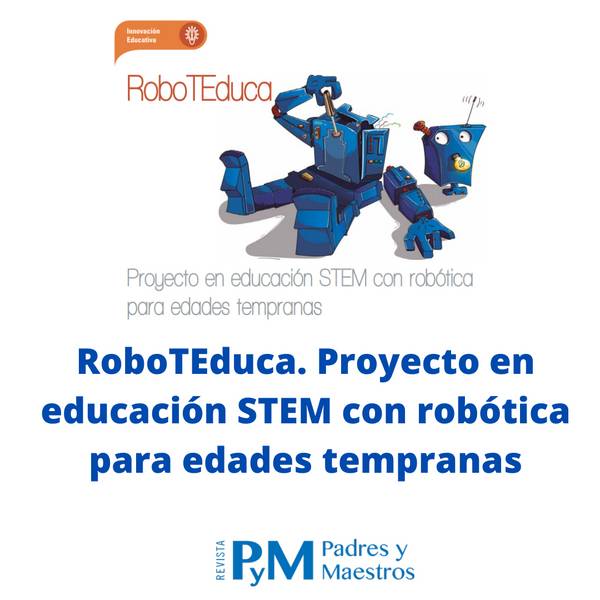 Promotional material for RoboTEduca, a STEM education project featuring robotics for early ages.