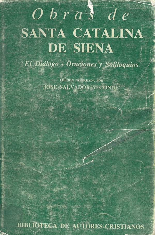 Libro titulado 'Obras de Santa Catalina de Siena' que incluye 'El Diálogo', 'Oraciones' y 'Solitolquios'.